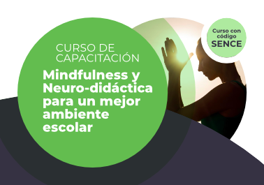 Curso | Mindfulness y Neuro-didáctica para un mejor ambiente escolar